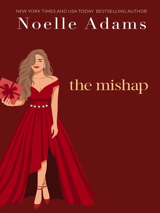 Title details for The Mishap by Noelle Adams - Available